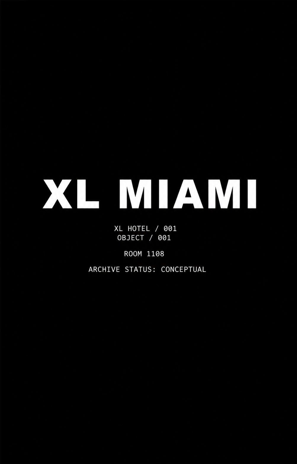 XL MIAMI institutional launch cover for XL HOTEL / 001 and OBJECT / 001